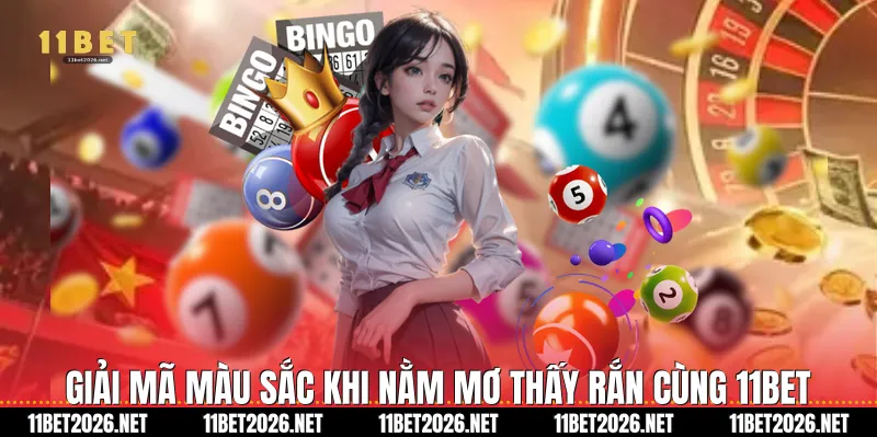 Giải mã màu sắc khi nằm mơ thấy rắn cùng 11Bet